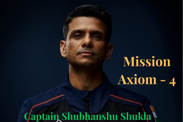 Captain Shubhanshu Shukla - Mission Axiom-4